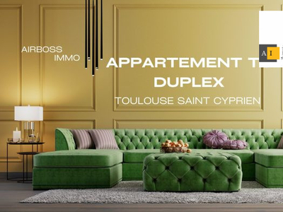 Appartement T3 Duplex d'exception Toulouse Saint Cyprien