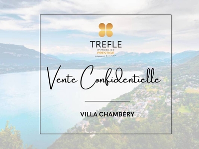 Chambéry, magnifique villa pour quelques privilégiés à 3h de tgv de paris