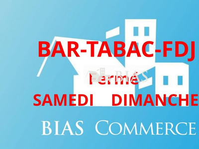 BAR-TABAC-FDJ Fermé SAMEDI et DIMANCHE et Jours Fériés ROUEN