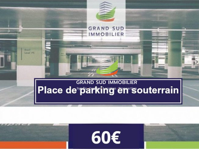 Place Parking en sous-sol, Ponts Jumeaux 31200 : 60€ CC